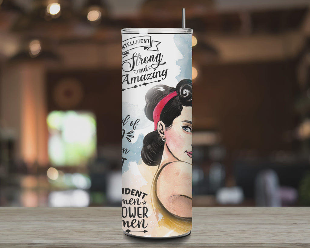20oz Tumbler: Strong Women